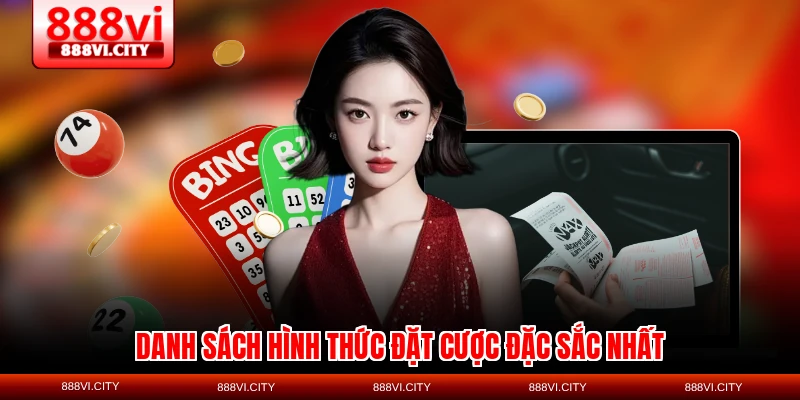 Danh sách hình thức đặt cược đặc sắc nhất